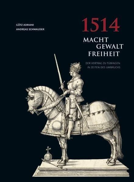 Produktbild 1514 Macht - Gewalt - Freiheit (Deutsch, Andreas Schmauder, Gtz Adriani, 2014)