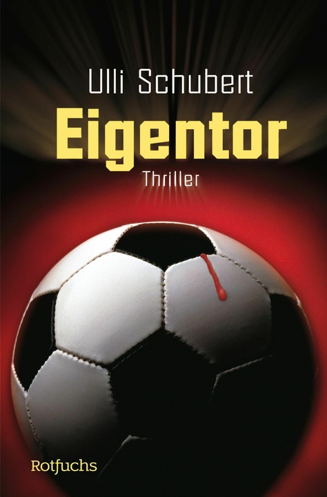Produktbild Rotfuchs Eigentor (Deutsch, Ulli Schubert, 2024)