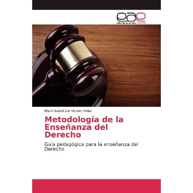 Metodología de la Enseñanza del Derecho, Fachbücher von María Isabel Zambrano Veloz