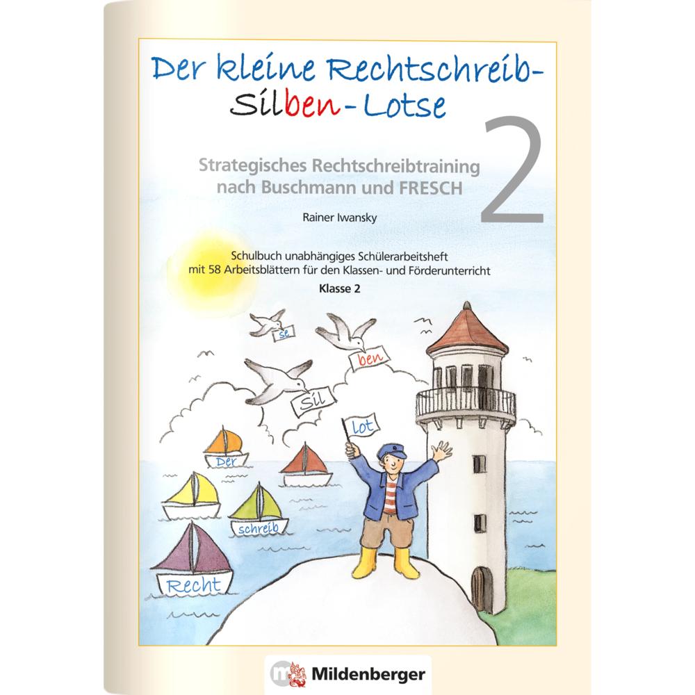 Thumbnail - Der kleine Rechtschreib-Silben-Lotse, Klasse 2, Schulbücher von Rainer Iwansky, Jutta Wetzel