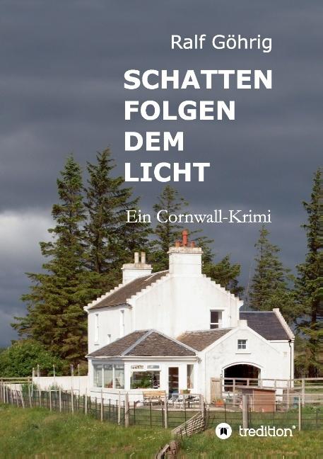 Produktbild Schatten folgen dem Licht (Deutsch, Ralf Göhrig, 2014)