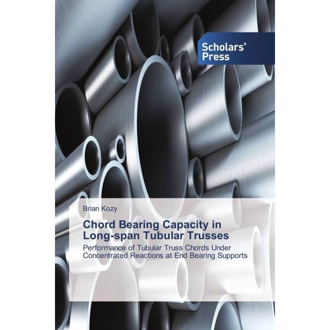 Chord Bearing Capacity in Long-span Tubular Trusses, Fachbücher