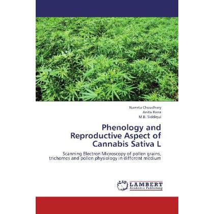 Thumbnail - Phenology and Reproductive Aspect of Cannabis Sativa L, Fachbücher von Anita Rana, M. B. Siddiqui, Namrta Choudhary