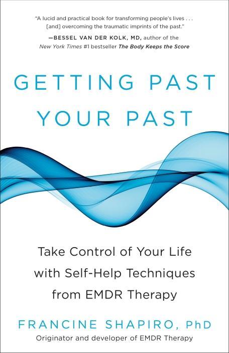 Image du produit Getting Past Your Past (Anglais, Francine Shapiro., 2013)
