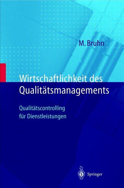 Produktbild Wirtschaftlichkeit des Qualitätsmanagements (Deutsch, Manfred Bruhn, 2013)