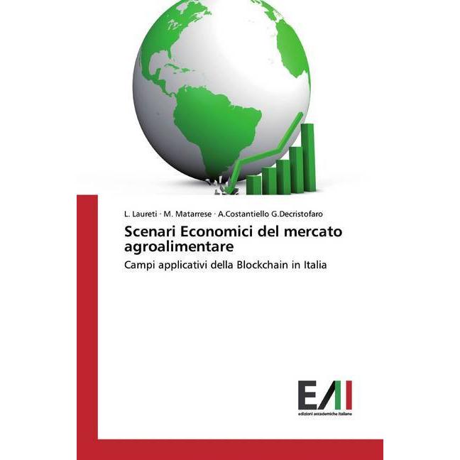 Scenari Economici del mercato agroalimentare, Fachbücher von M. Matarrese, L. Laureti, A.Costantiello G.Decristofaro