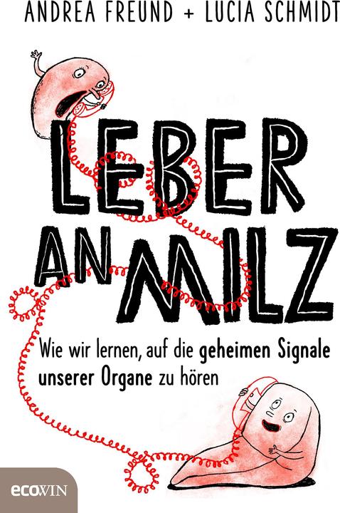 Produktbild Leber an Milz (Deutsch, Andrea Freund, Lucia Schmidt, 2018)