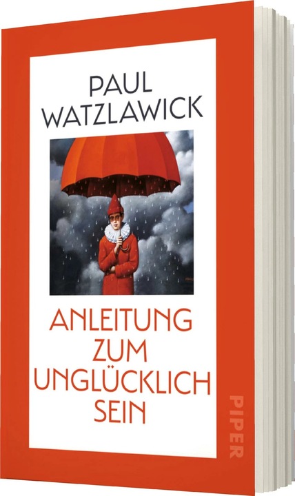 Produktbild Anleitung zum Unglücklichsein (Deutsch, Paul Watzlawick, 2021)