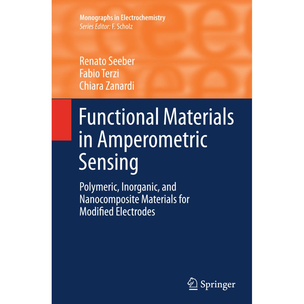 Functional Materials in Amperometric Sensing, Fachbücher von Chiara Zanardi, Renato Seeber, Fabio Terzi