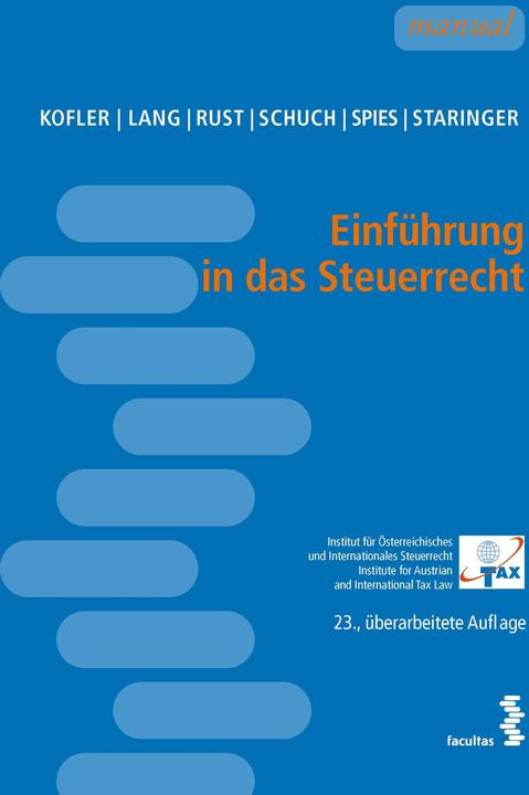 Energy Label Einfhrung in das Steuerrecht (German, Alexander Rust, Claus Staringer, Georg Kofler, Josef Schuch, Karoline Spies, Michael Lang, 2024)