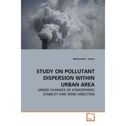 Study On Pollutant Dispersion Within Urban Area, Fachbücher