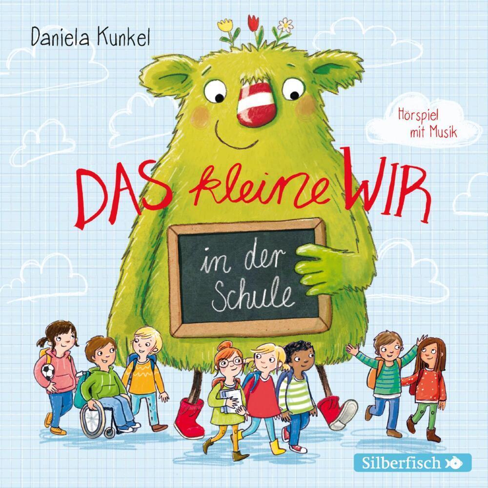 Das kleine WIR in der Schule, Hörbücher von Daniela Kunkel, Matti Krause, Anja Herrenbrück