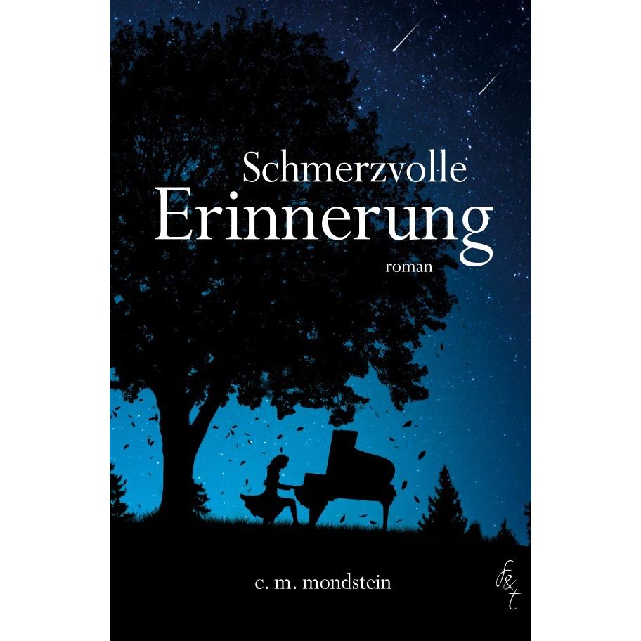 Allein ist niemals genug / Schmerzvolle Erinnerung, Belletristik von Claudia Maria Mondstein