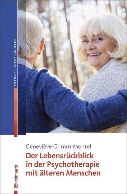 Produktbild Der Lebensrückblick in der Psychotherapie mit älteren Menschen (Deutsch, 2018)