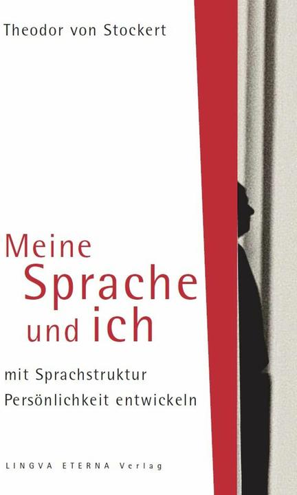 Produktbild Meine Sprache und ich (Deutsch, Theodor von Stockert, 2016)