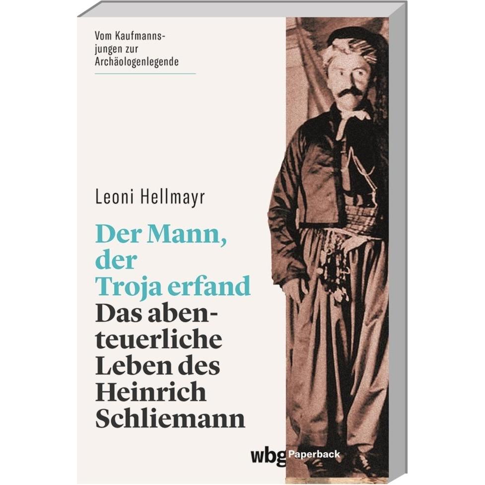 Der Mann, der Troja erfand, Fachbücher von Leoni Hellmayr