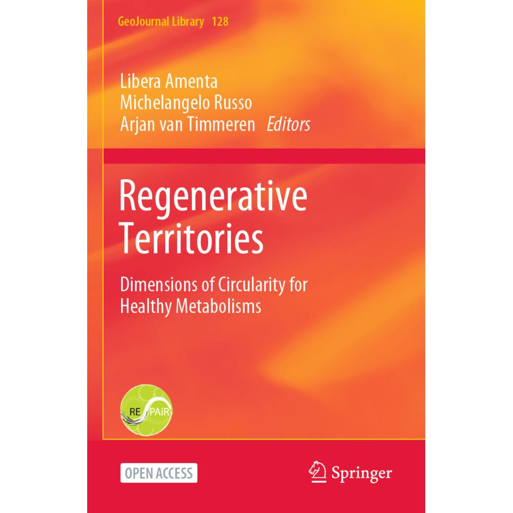 Regenerative Territories, Fachbücher von Arjan van Timmeren, Libera Amenta, Michelangelo Russo