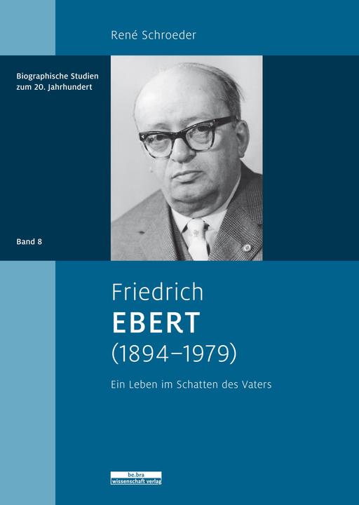 Actual product image Friedrich Ebert (1894-1979) (German, Ren�� Schroeder, 2021)
