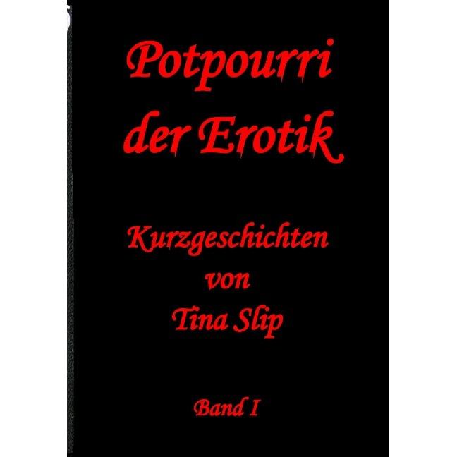 Potpourri der Erotik, Belletristik
