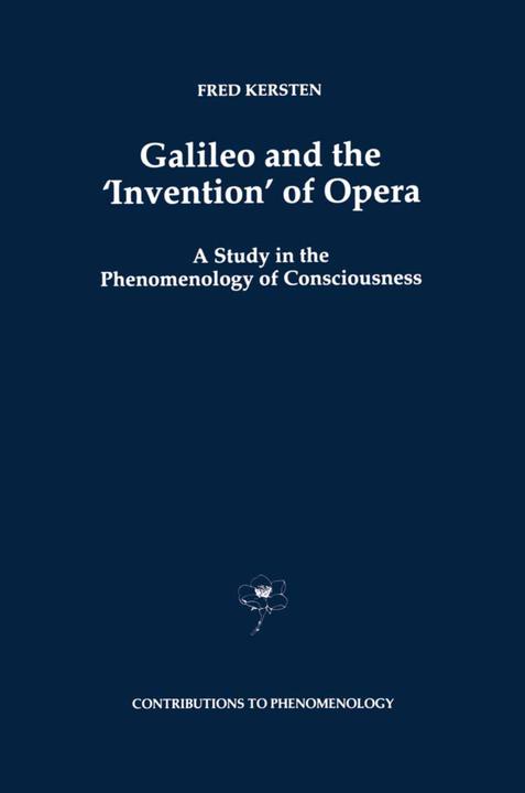 Galileo and the Invention of Opera (F. Kersten, 2010)