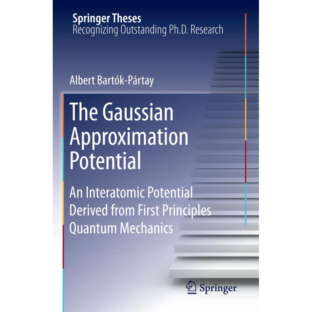 The Gaussian Approximation Potential, Fachbücher von Albert Bartók-Pártay