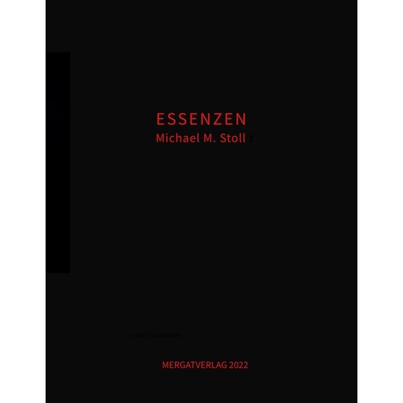 ESSENZEN schwarz, Belletristik von Michael M. Stoll