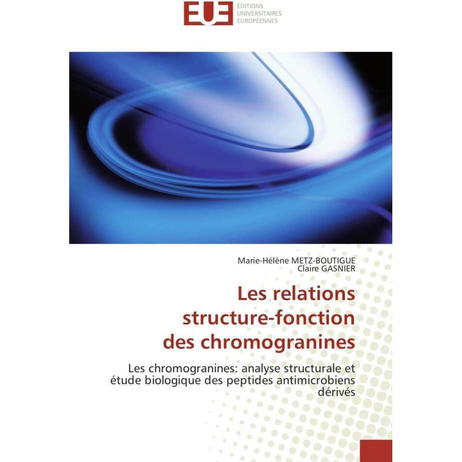 Les relations structure-fonction des chromogranines, Fachbücher
