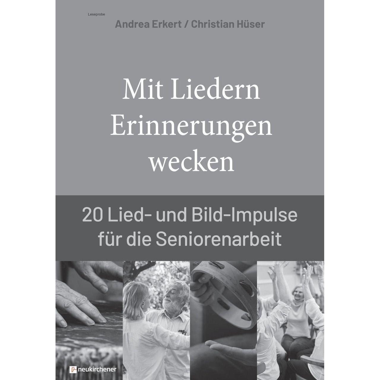 Thumbnail - Mit Liedern Erinnerungen wecken, Fachbücher von Christian Hser Andrea Erkert