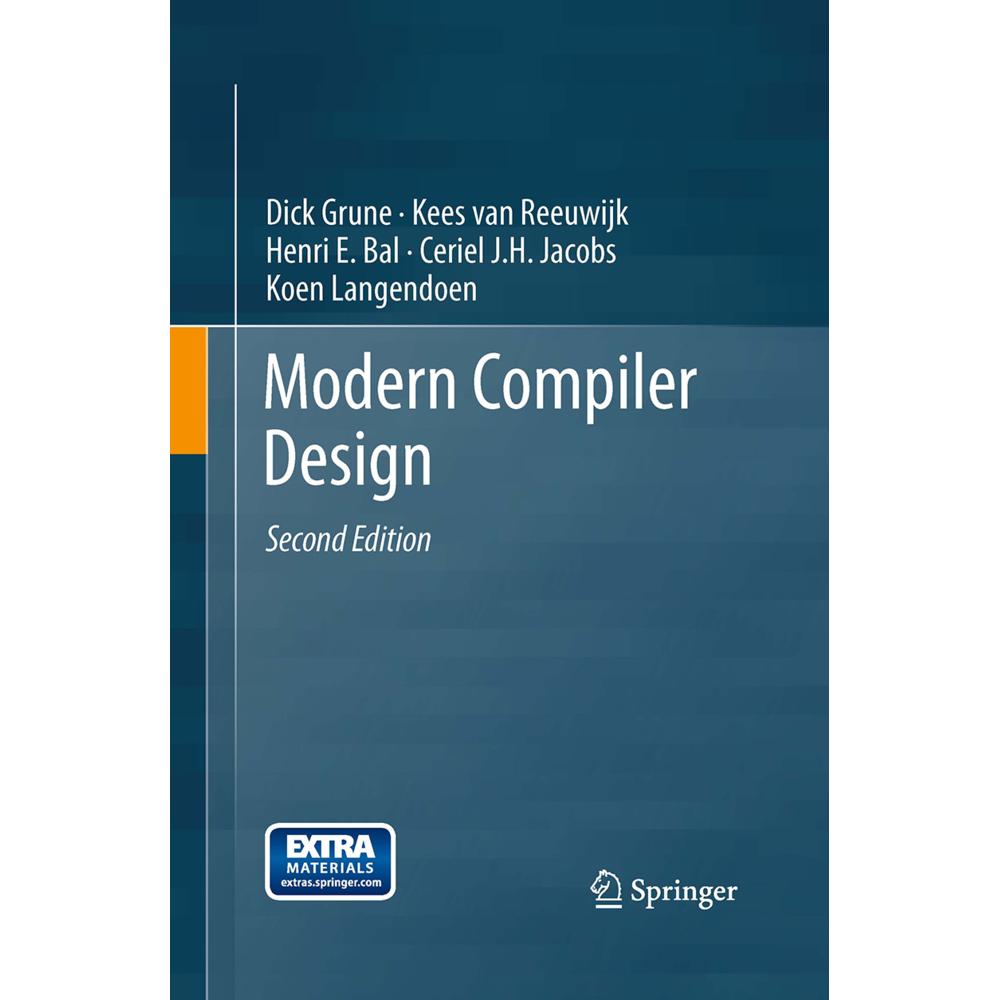 Modern Compiler Design, Fachbücher von Kees van Reeuwijk, Koen Langendoen, Henri E. Bal, Ceriel J.H. Jacobs, Dick Grune