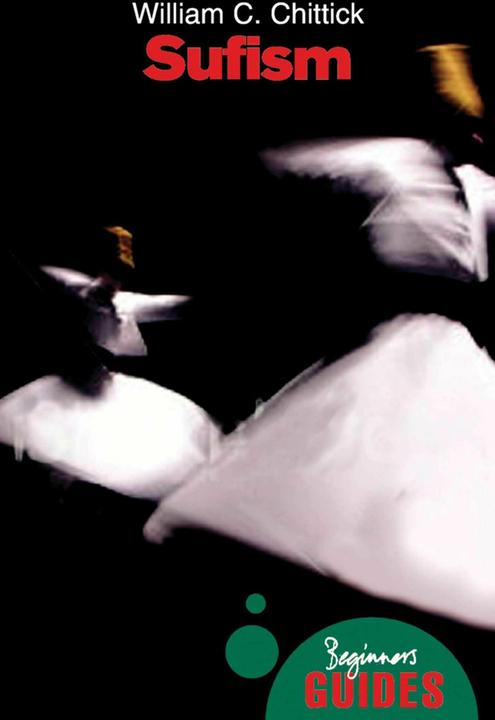 Produktbild Sufism (Englisch, William Chittick (Author), 2010)