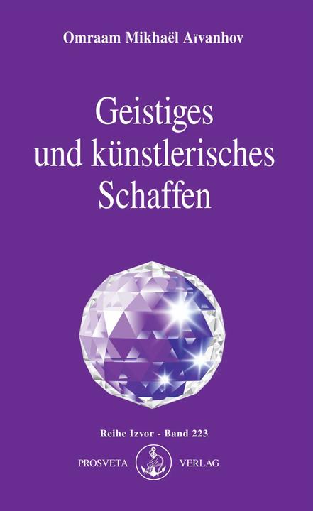 Produktbild Geistiges und künstlerisches Schaffen (Deutsch, Omraam Mikhael Aivanhov, 2005)