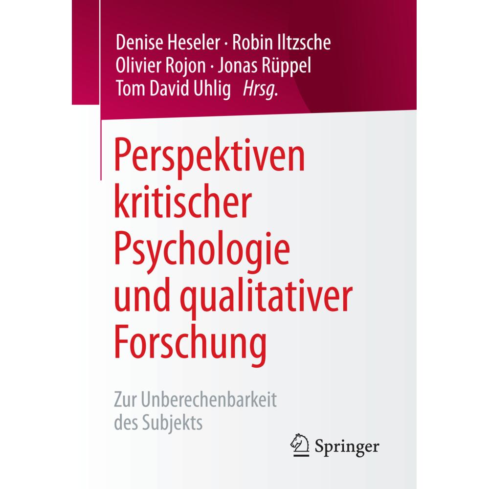 Perspektiven kritischer Psychologie und qualitativer Forschung, Fachbücher von Robin Iltzsche, Tom David Uhlig, Jonas Rü...