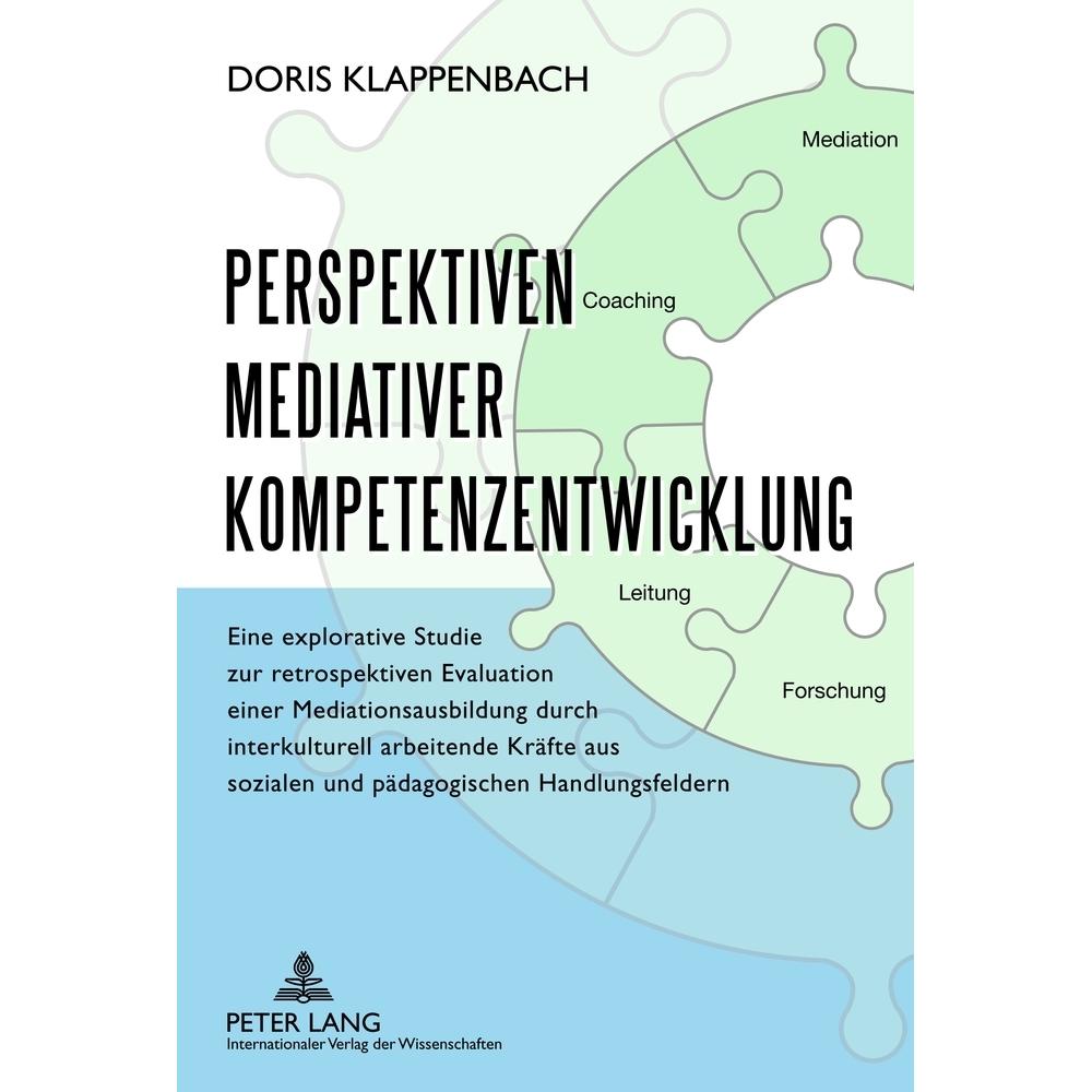 Perspektiven mediativer Kompetenzentwicklung, Fachbücher von Doris Klappenbach