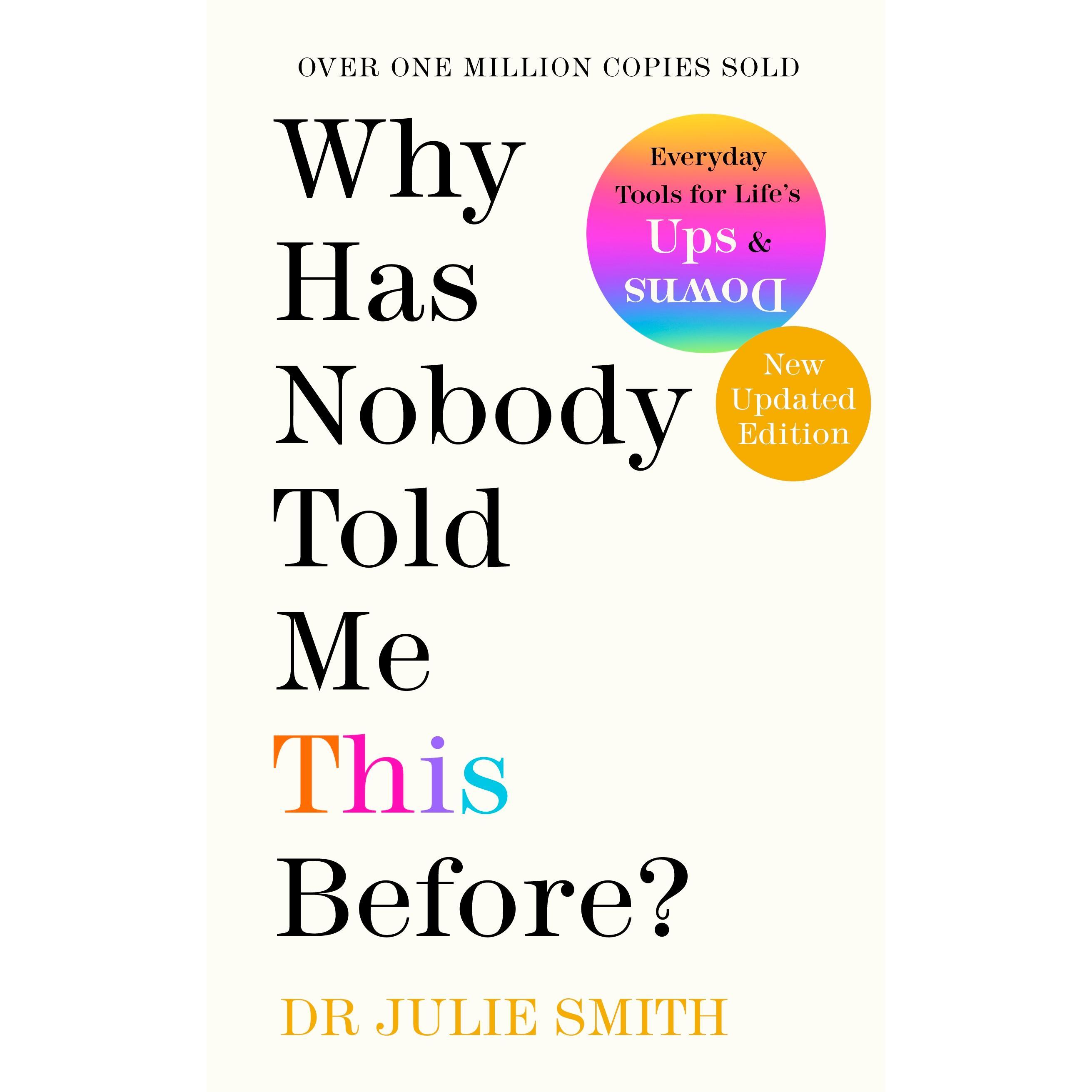 Why Has Nobody Told Me This Before?, Fachbücher von Julie Smith