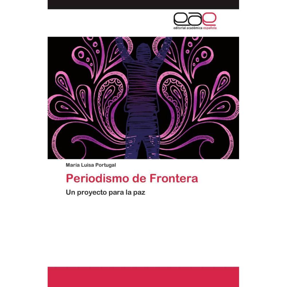 Periodismo de Frontera, Fachbücher von María Luisa Portugal