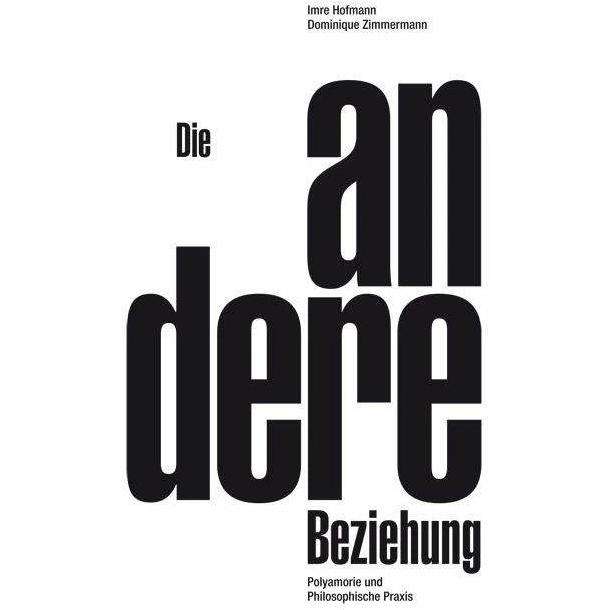 Die andere Beziehung, Fachbücher von Imre Hofmann, Dominique Zimmermann