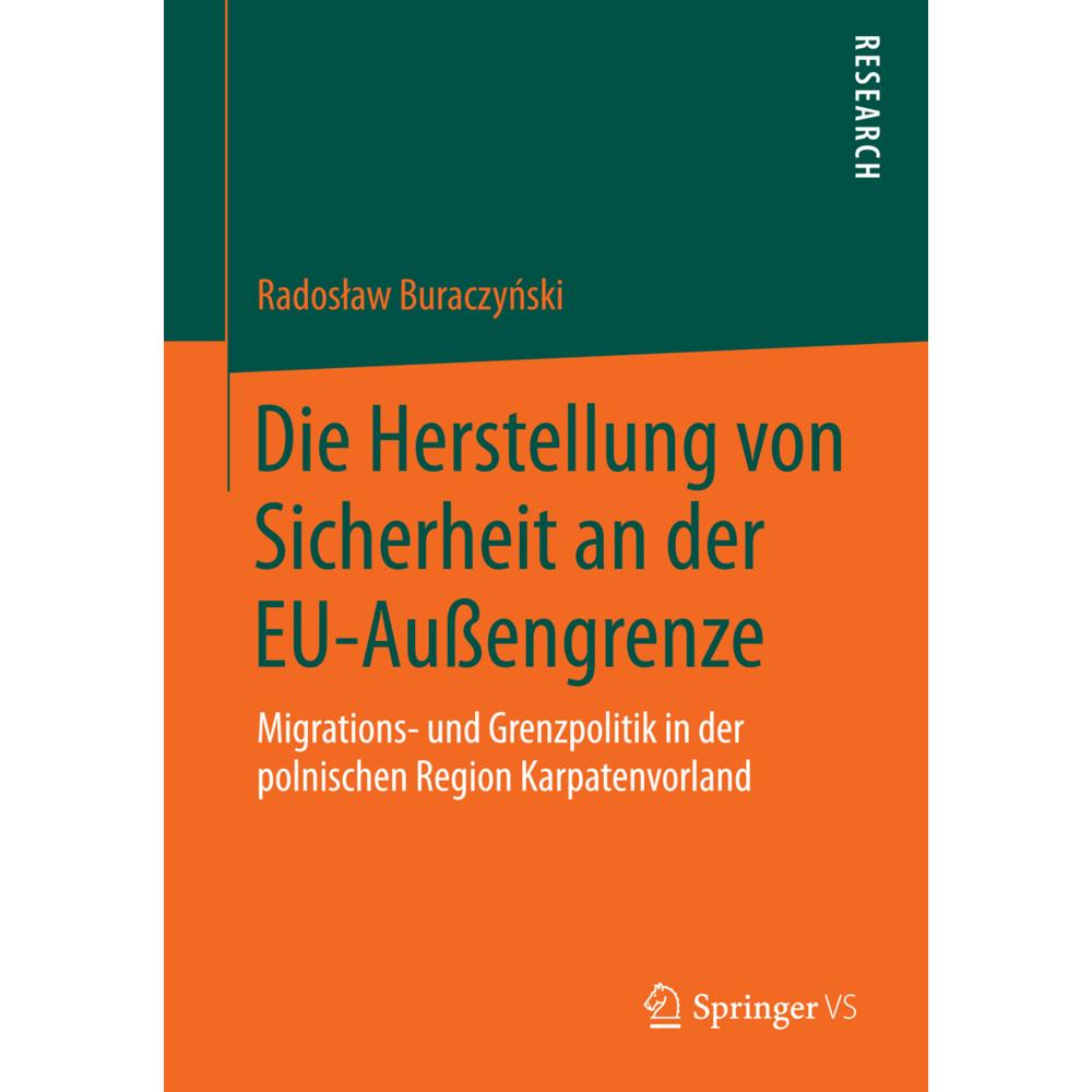 Die Herstellung von Sicherheit an der EU-Aussengrenze, Fachbücher