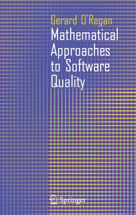 Mathematical Approaches to Software Quality (Englisch, Gerard O'Regan, 2012)