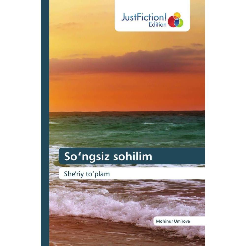 JustFiction Edition So ngsiz sohilim (Mohinur Umirova, 2024) (57038967)