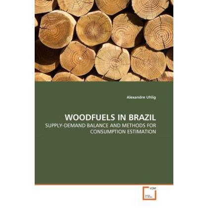 Woodfuels In Brazil, Fachbücher