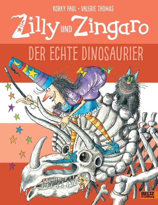 Zilly und Zingaro. Der echte Dinosaurier (Deutsch, Korky Paul, Valerie Thomas, 2017)