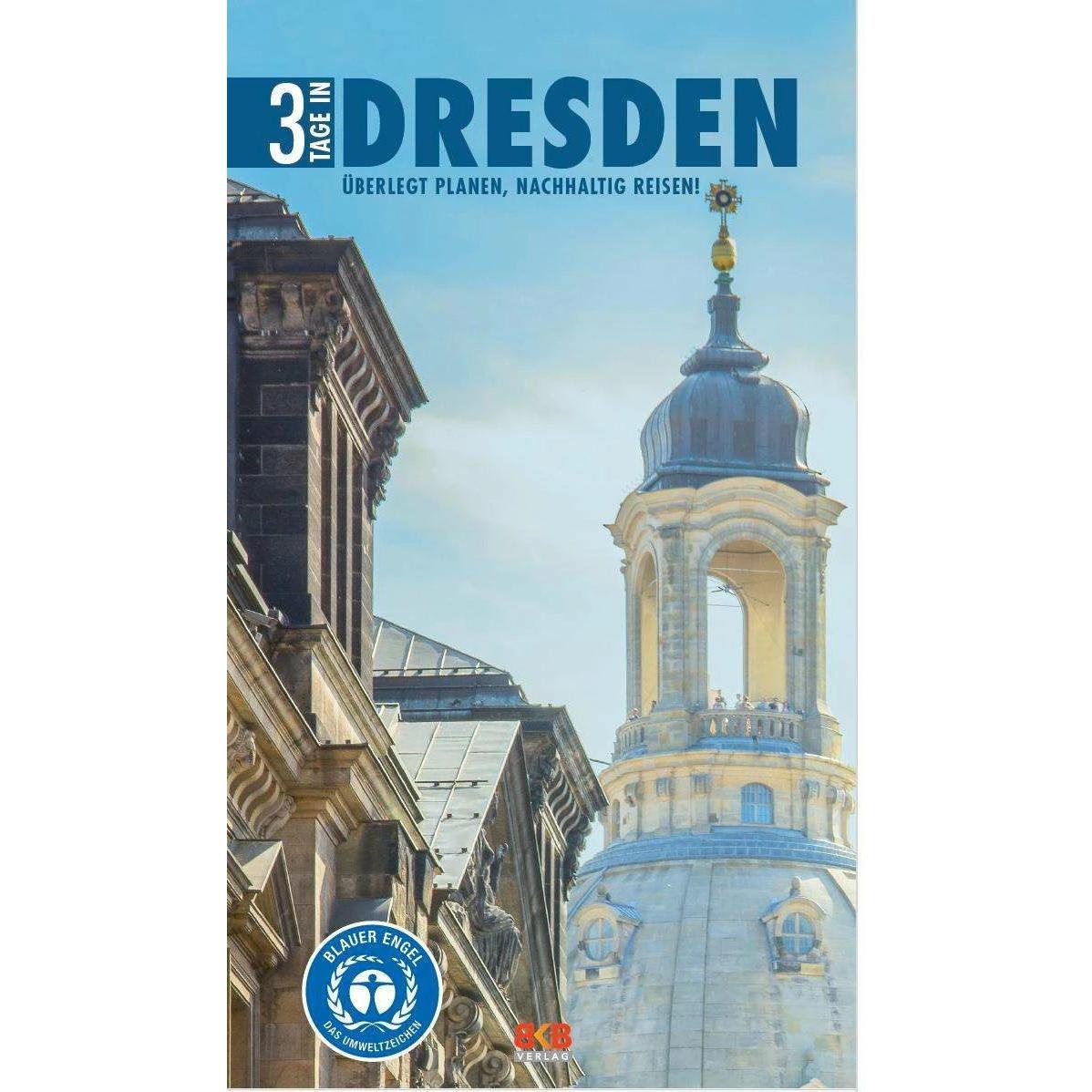 3 Tage in Dresden, Ratgeber von Brigitte Hintzen-Bohlen