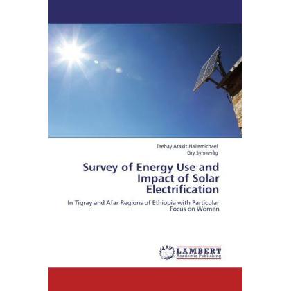Survey of Energy Use and Impact of Solar Electrification, Fachbücher