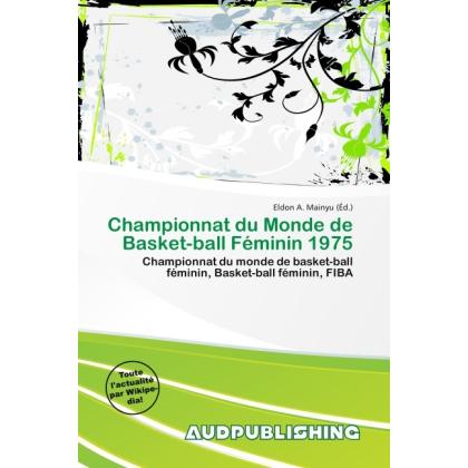 Championnat du Monde de Basket-ball Féminin 1975, Ratgeber