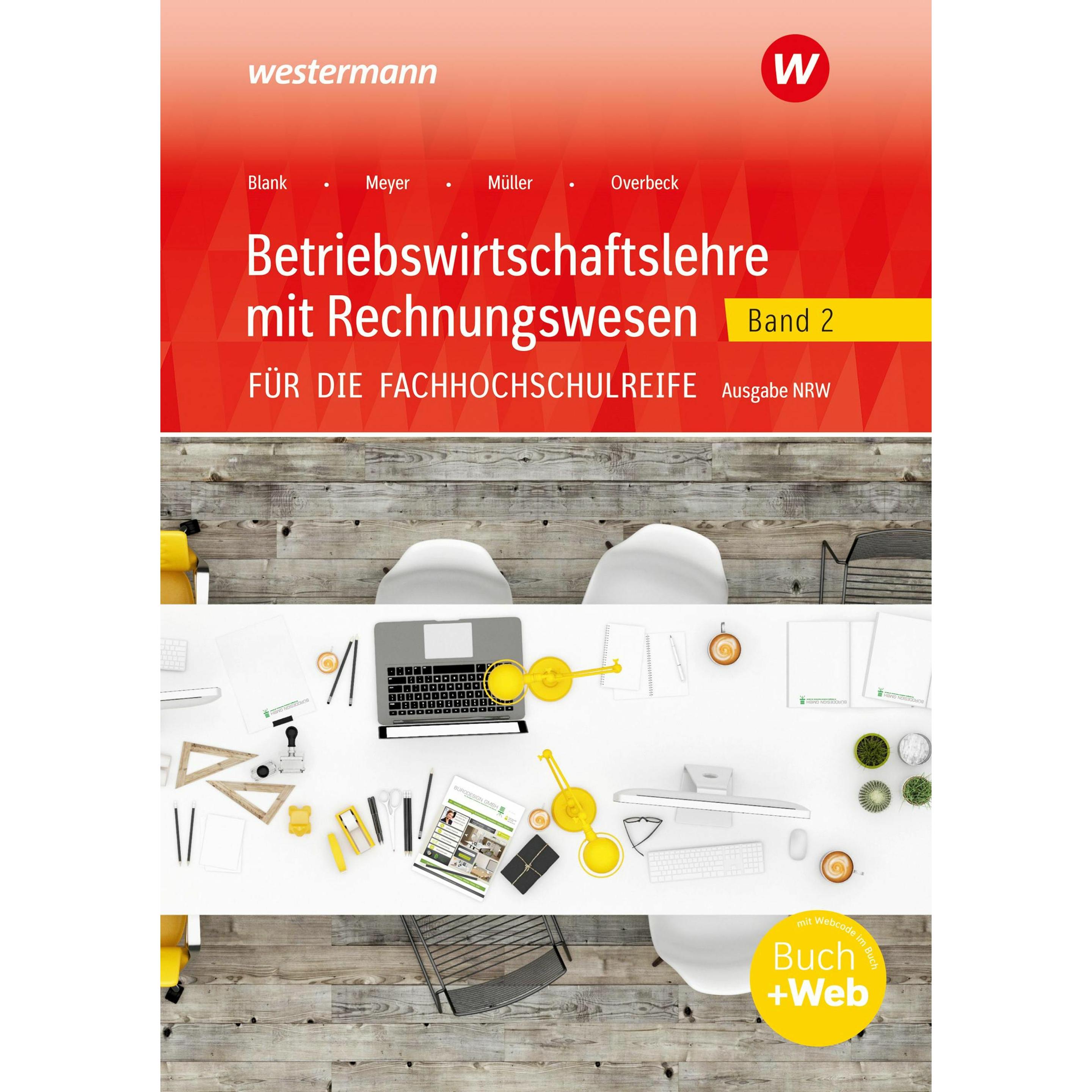 Betriebswirtschaftslehre mit Rechnungswesen 2. Arbeitsheft. Für die Fachhochschulreife. Nordrhe, Schulbücher von Helmut ...