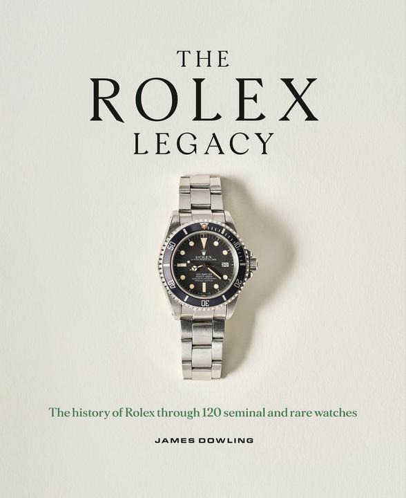Immagine prodotto The Rolex Legacy (Inglese, James Dowling, 2025)