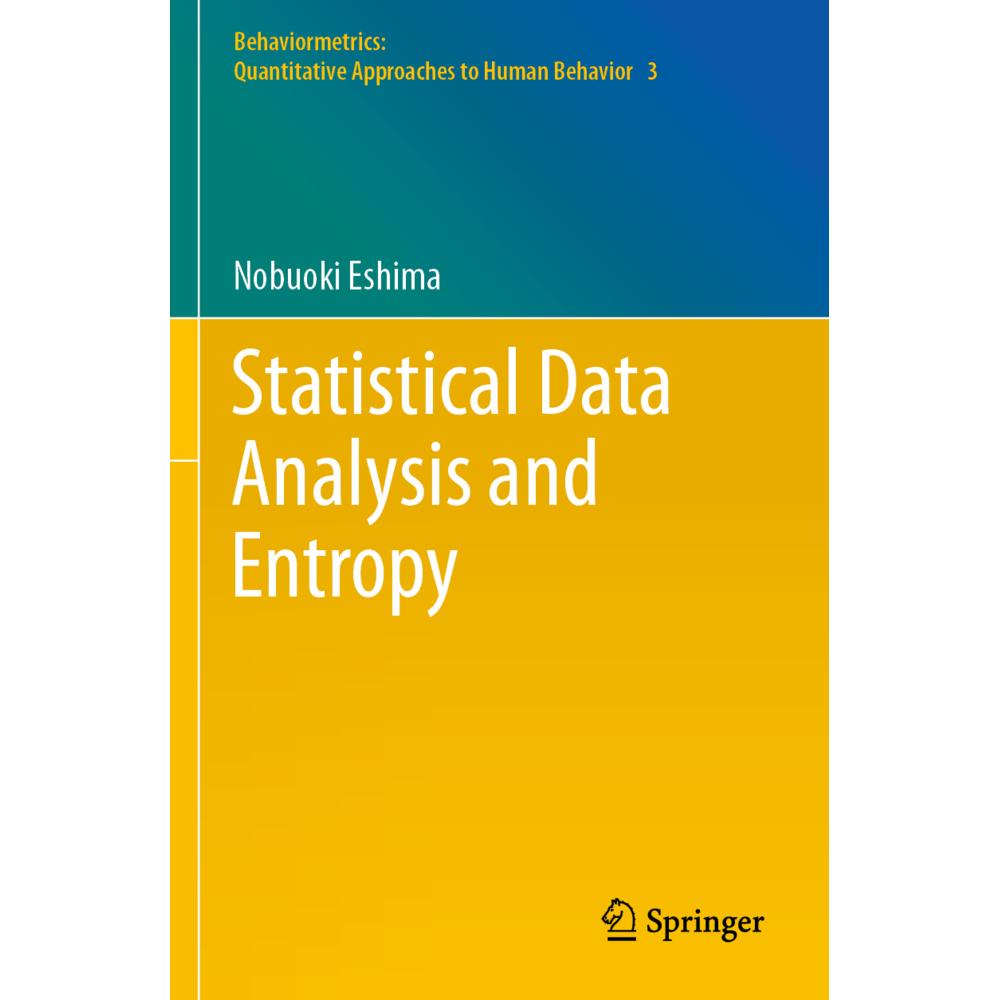Statistical Data Analysis and Entropy, Fachbücher von Nobuoki Eshima