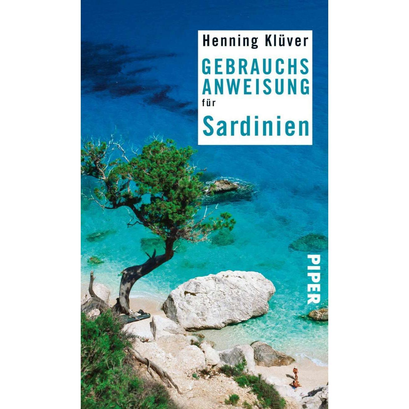Gebrauchsanweisung für Sardinien, Ratgeber von Henning Klüver