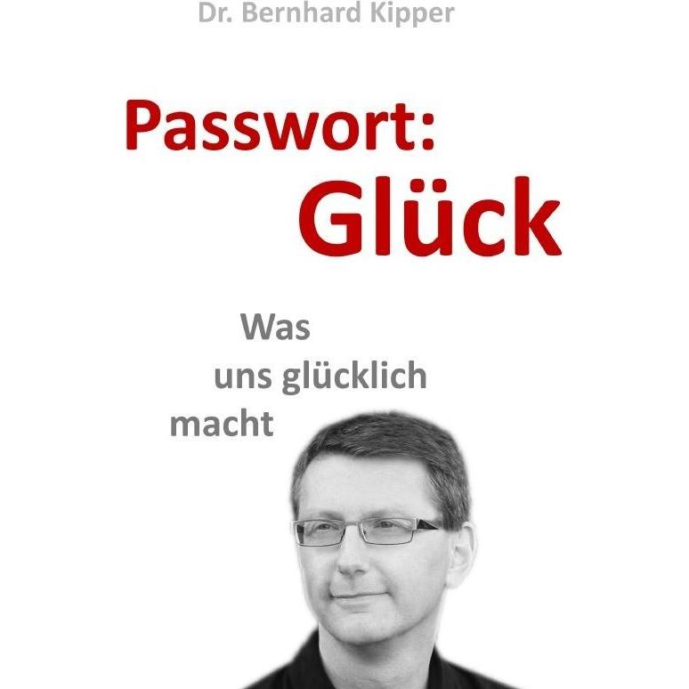 Thumbnail - Passwort: Glück, Ratgeber von Bernhard Kipper