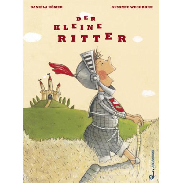 Der kleine Ritter, Kinderbücher von Daniela Römer